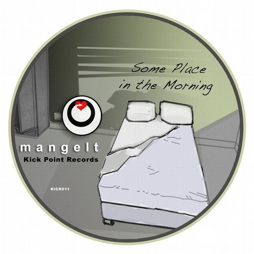 Mangelt – Some Place In The Morning