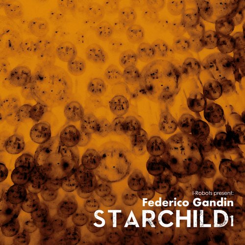 Federico Gandin – Starchild E.P. I