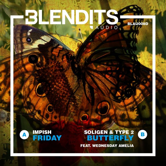 Impish & Soligen & Type 2 – Friday / Butterfly
