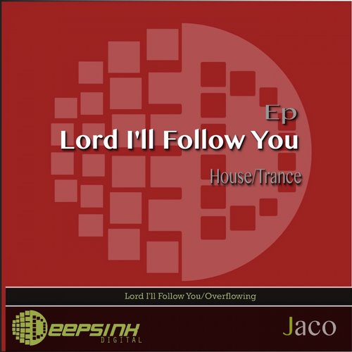 Jaco – Lord I’ll Follow You