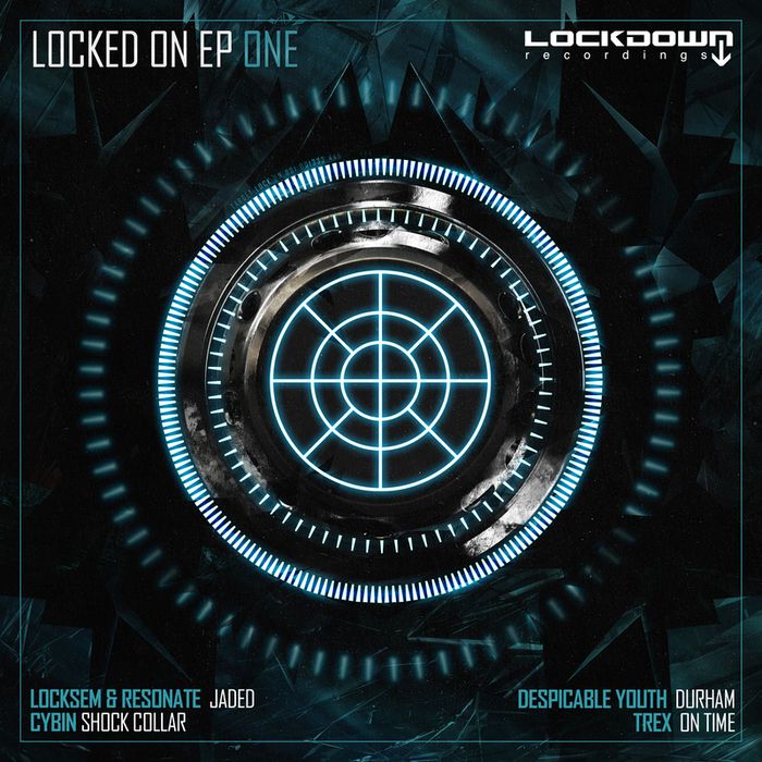 Locksem & Resonate & Cybin & Despicable Youth & Trex – Locked On Vol 1