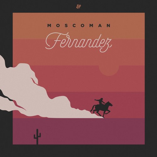 Moscoman – Fernandez