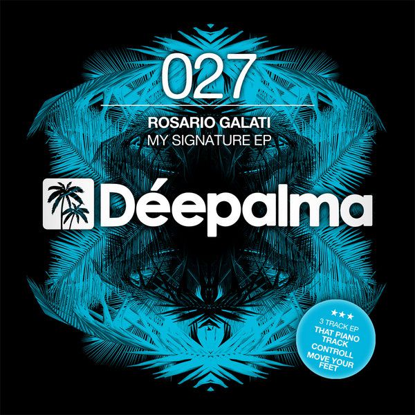 Rosario Galati – My Signature EP