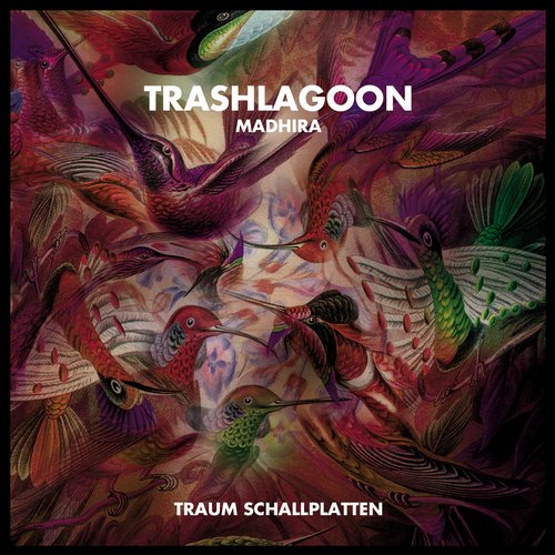 Trashlagoon – Madhira