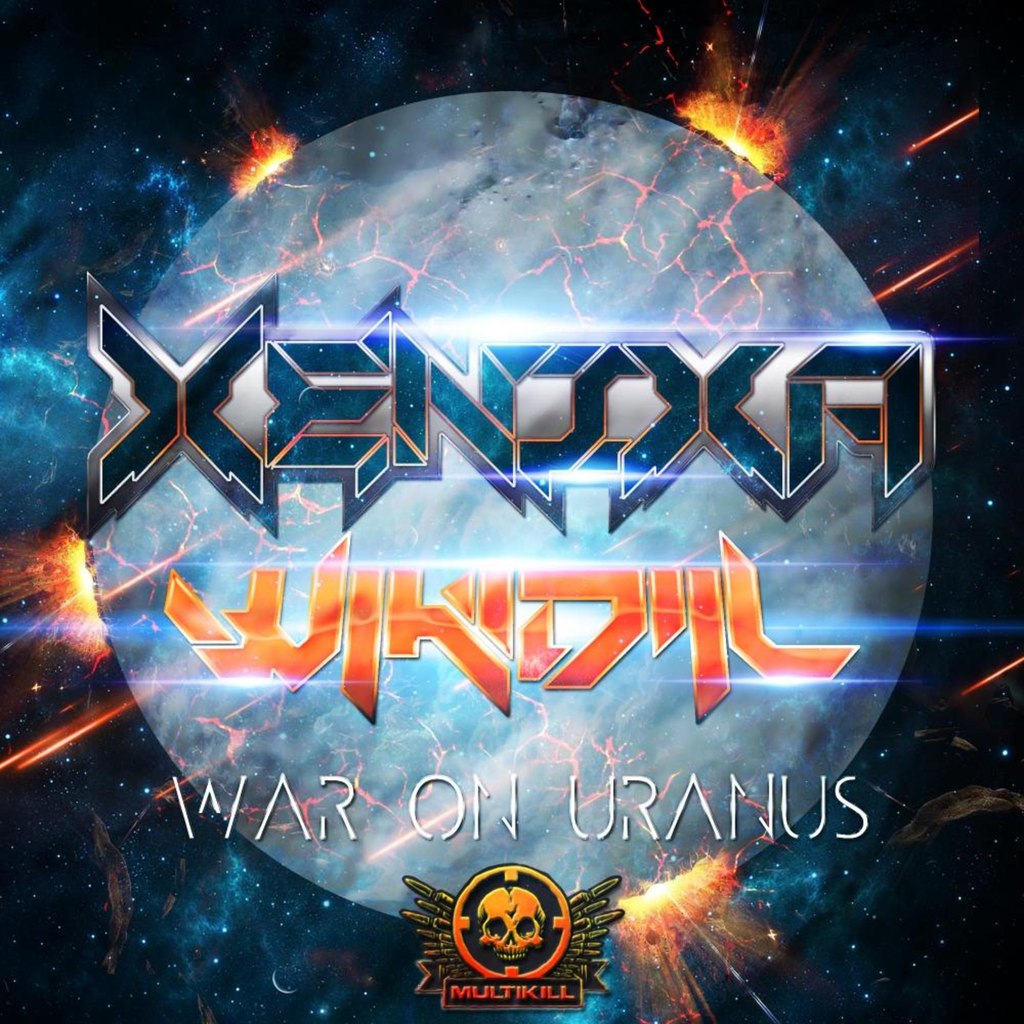 Xenixa & Wikidill – War On Uranus