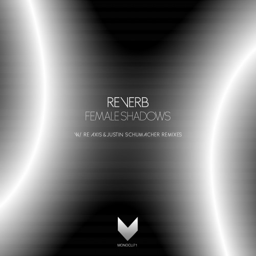 Reverb – Female Shadows