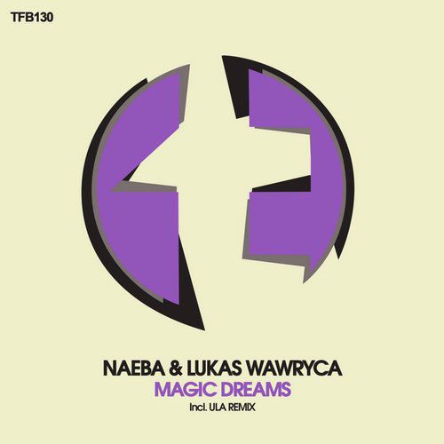 Naeba & Lukas Wawryca – Magic Dreams