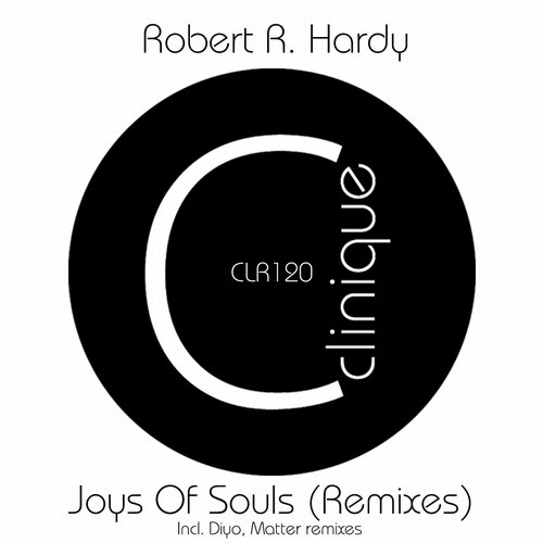 Robert R. Hardy – Joys of Soul (Remixes)