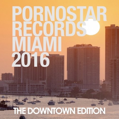 PornoStar Miami 2016 – The Downtown Edition