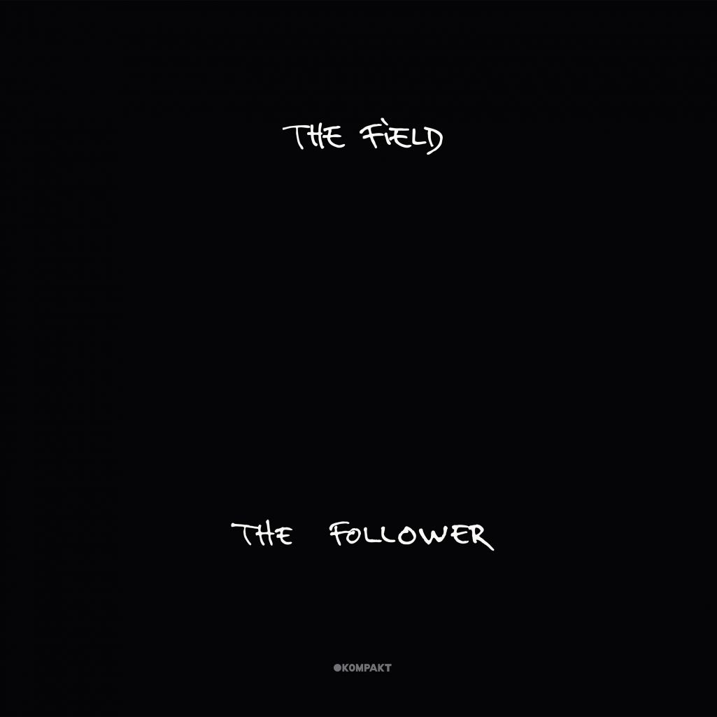 The Field – The Follower