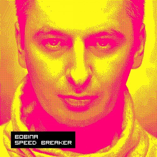 Bobina – Speed Breaker