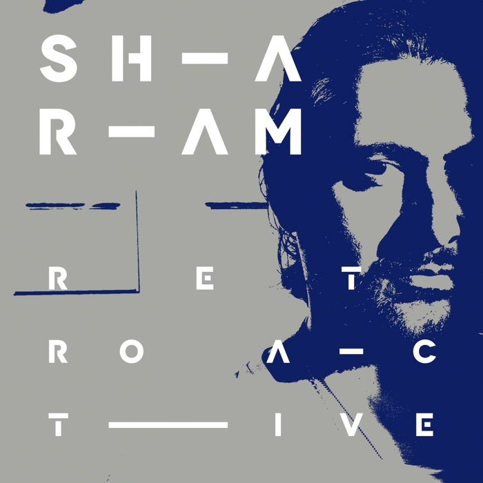 Sharam – Retroactive
