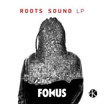 Fokus – Roots Sound