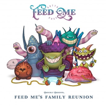 Feed Me – Feed Me’s Family Reunion