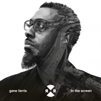 Gene Farris – In The Screen