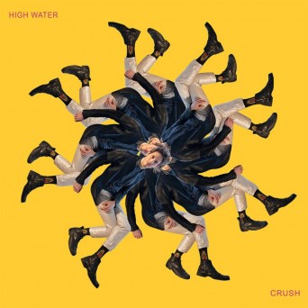 High Water – Crush