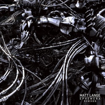 Matt Lange – Ephemera (Remixes)