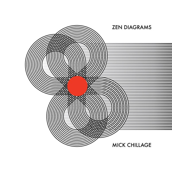 Mick Chillage – Zen Diagrams