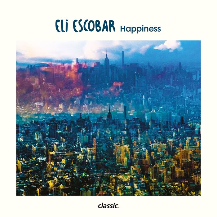 Eli Escobar – Happiness