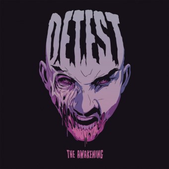 Detest – The Awakening