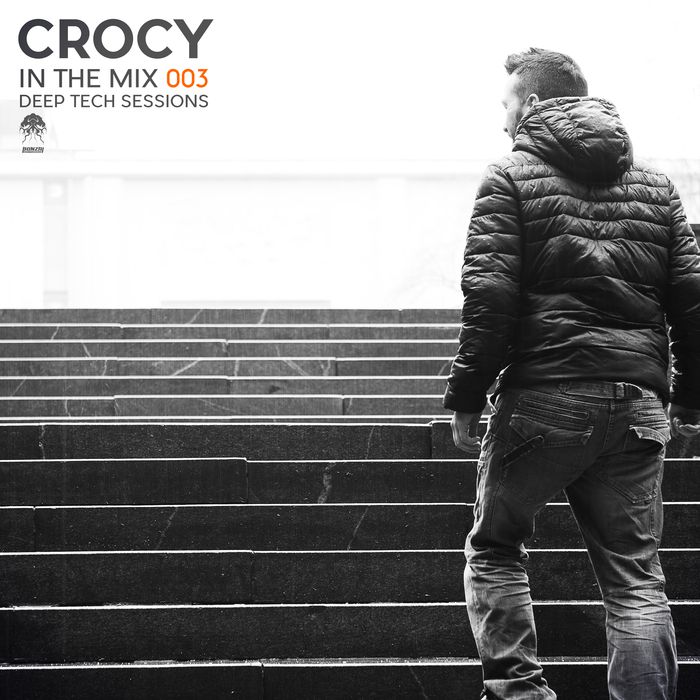 Crocy – In The Mix 003 – Deep Tech Sessions