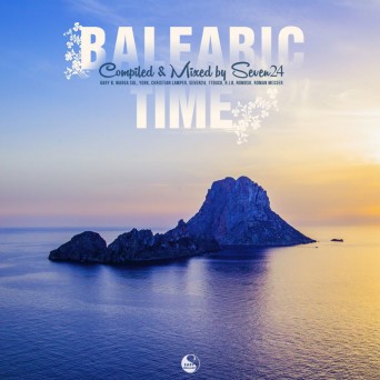 Balearic Time: Compiled & Mixed by Seven24