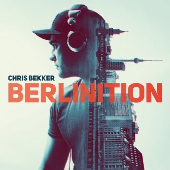 Chris Bekker – Berlinition