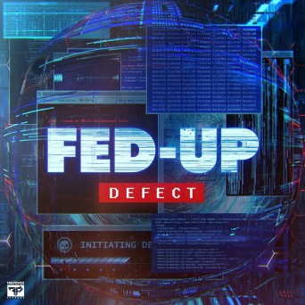 Fed-Up – Defect