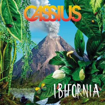 Cassius – Ibifornia (Deluxe)