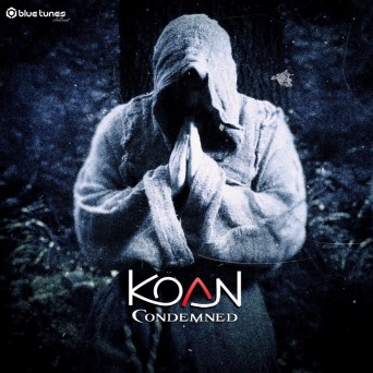 Koan – Condemned