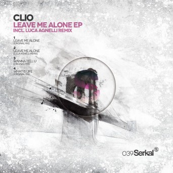 Clio – Leave Me Alone EP
