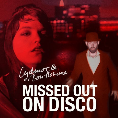 Lydmor & Bon Homme – Missed out on Disco