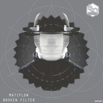 Matiflow – Broken Filter LP
