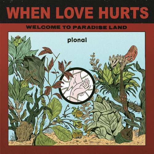 Pional – When Love Hurts