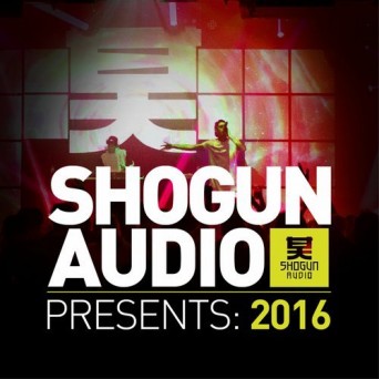 Shogun Audio Presents: 2016