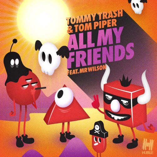 Tom Piper – All My Friends