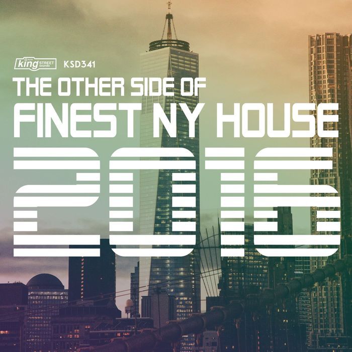 The Other Side Of Finest NY House 2016