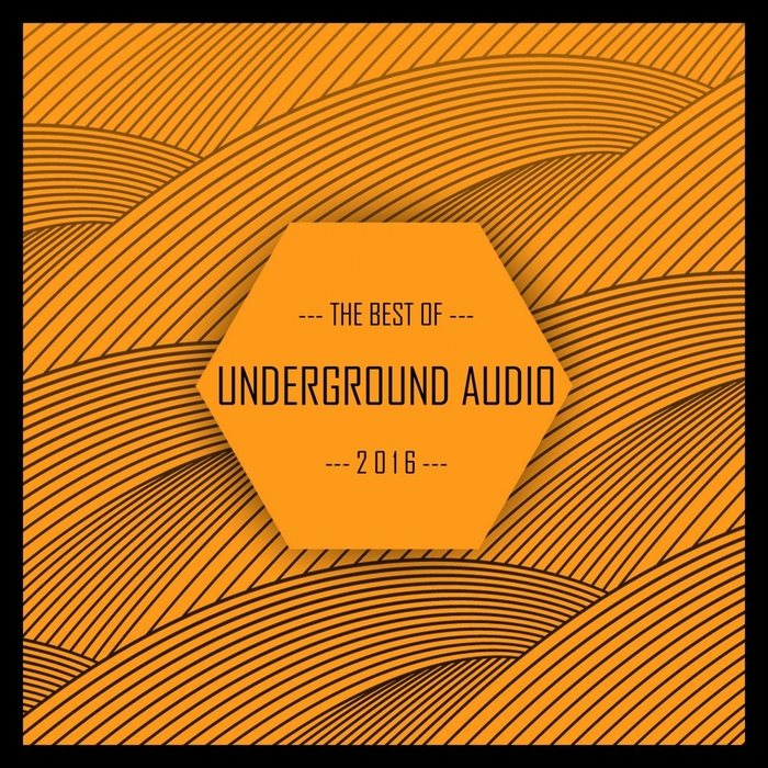 Best Of Underground Audio 2016