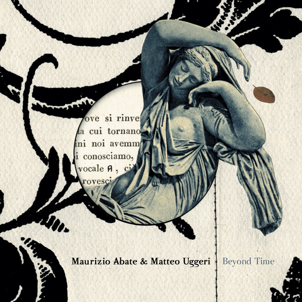 Matteo Uggeri & Maurizio Abate – Beyond Time