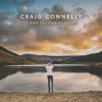 Craig Connelly – One Second Closer (Deluxe)