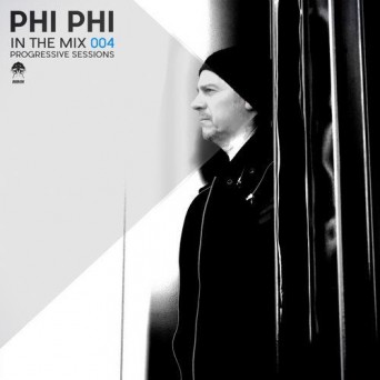 Phi Phi – In The Mix 004 – Progressive Sessions