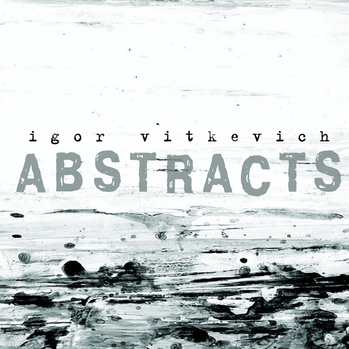 Igor Vitkevich – Abstracts