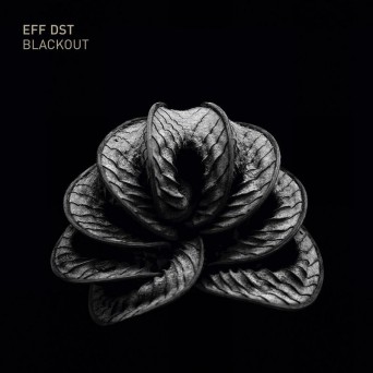 Eff Dst – Blackout