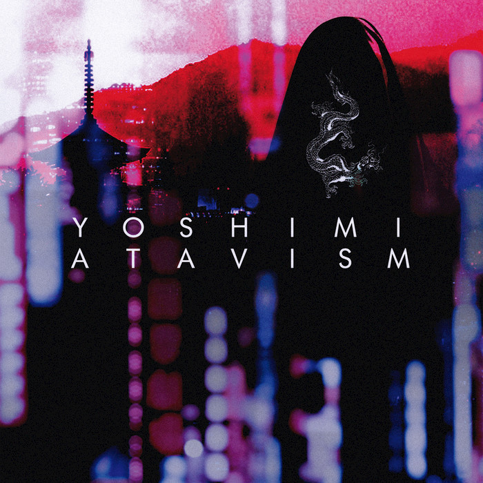 Yoshimi – Atavism