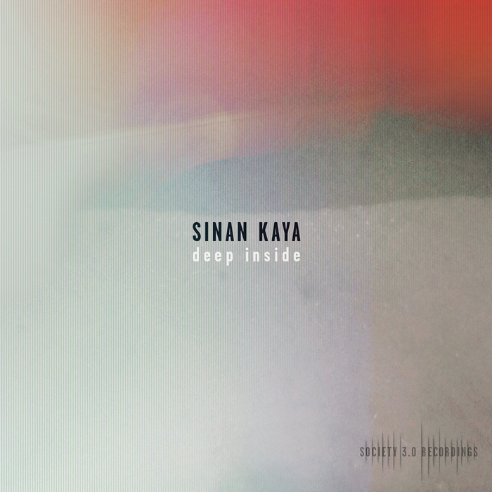 Sinan Kaya – Deep Inside