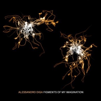 Alessandro Diga – Figments Of My Imagination