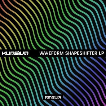 Kursiva – Waveform Shapeshifter LP