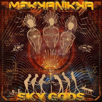 Mekkanikka – Sky Gods