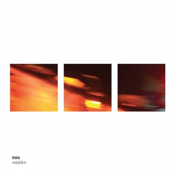 Möd3rn – Trois LP