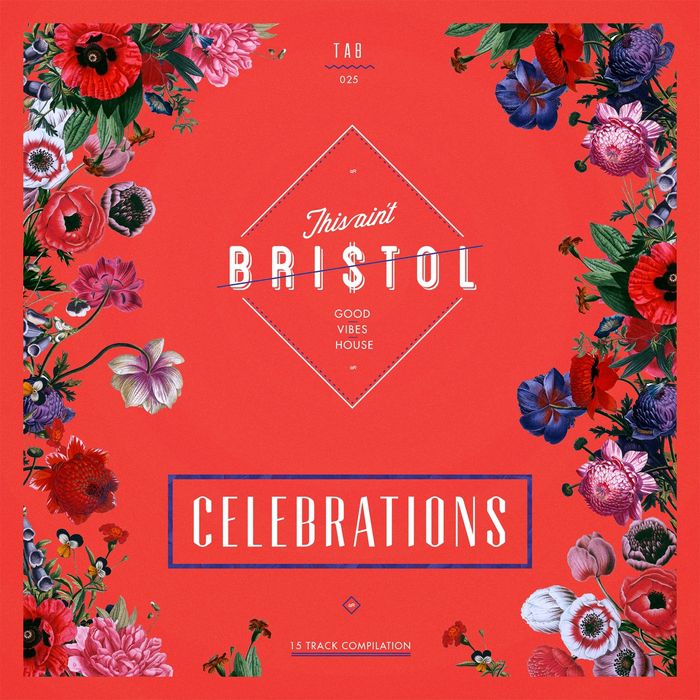 This Ain’t Bristol: Celebrations